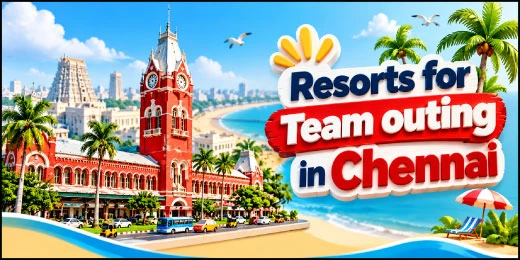 Chennai-Resorts-Team-Outing-Escap